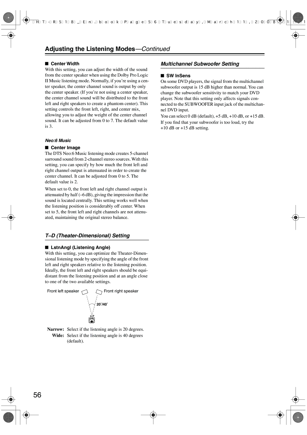 Onkyo HT-R518 instruction manual Adjusting the Listening Modes, Multichannel Subwoofer Setting, Theater-Dimensional Setting 