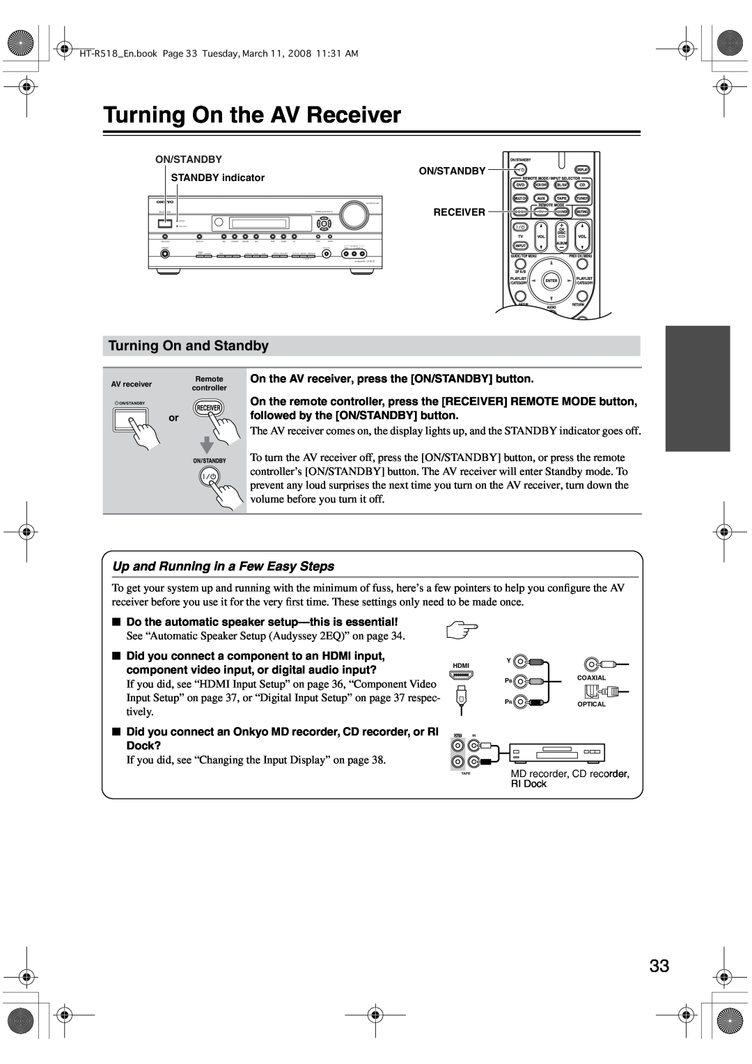Onkyo HT-R518 instruction manual Turning On the AV Receiver, Turning On and Standby, Up and Running in a Few Easy Steps 