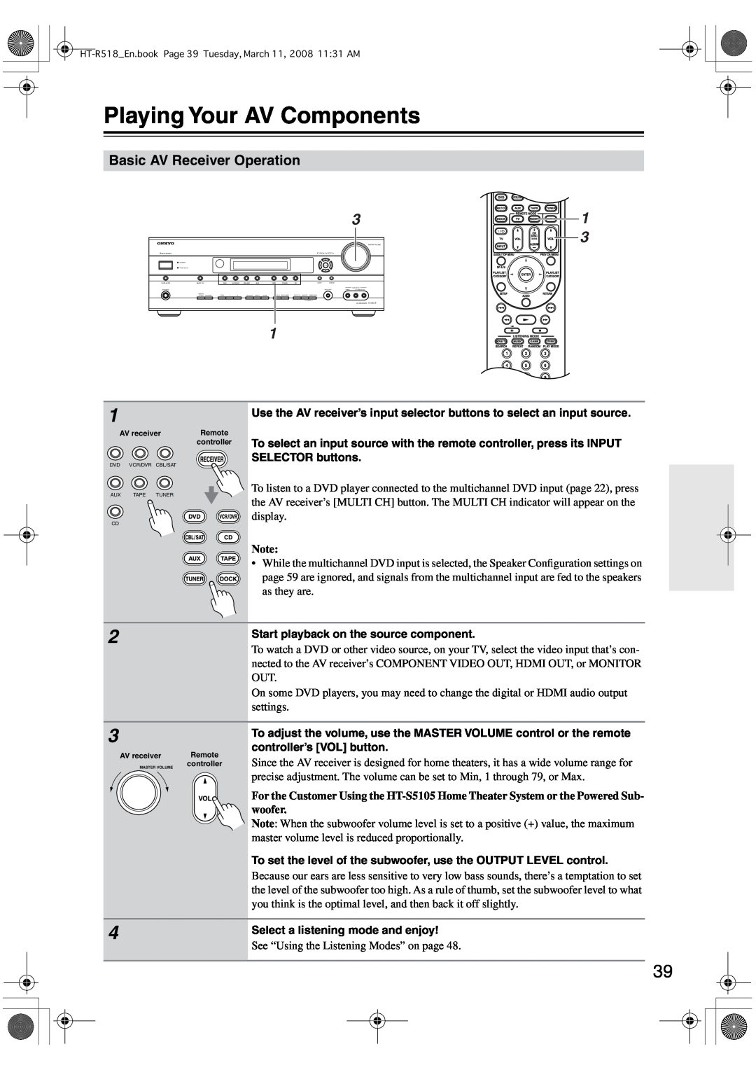 Onkyo HT-R518 Playing Your AV Components, Basic AV Receiver Operation, See “Using the Listening Modes” on page 