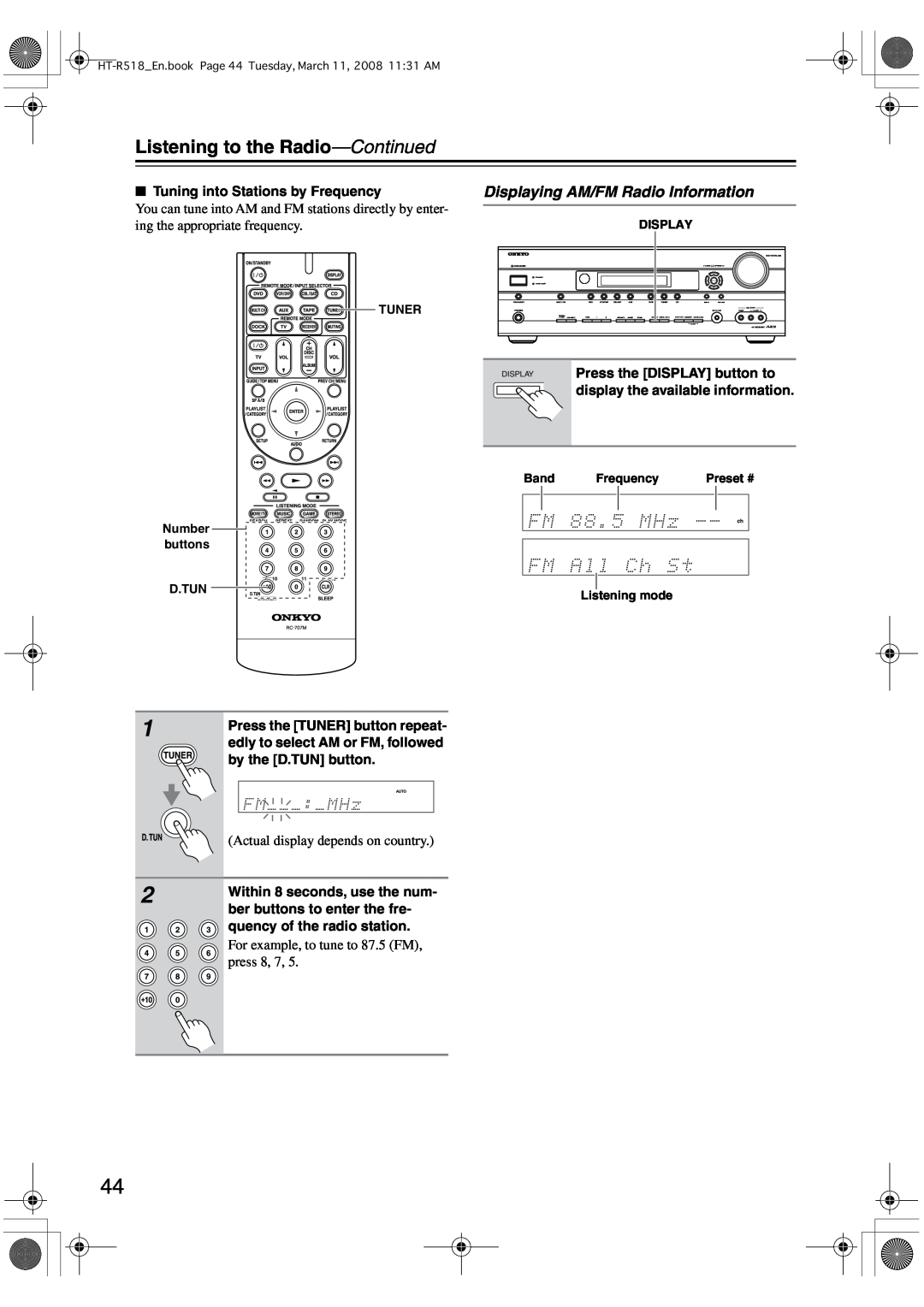 Onkyo HT-R518 instruction manual Listening to the Radio-Continued, Displaying AM/FM Radio Information 
