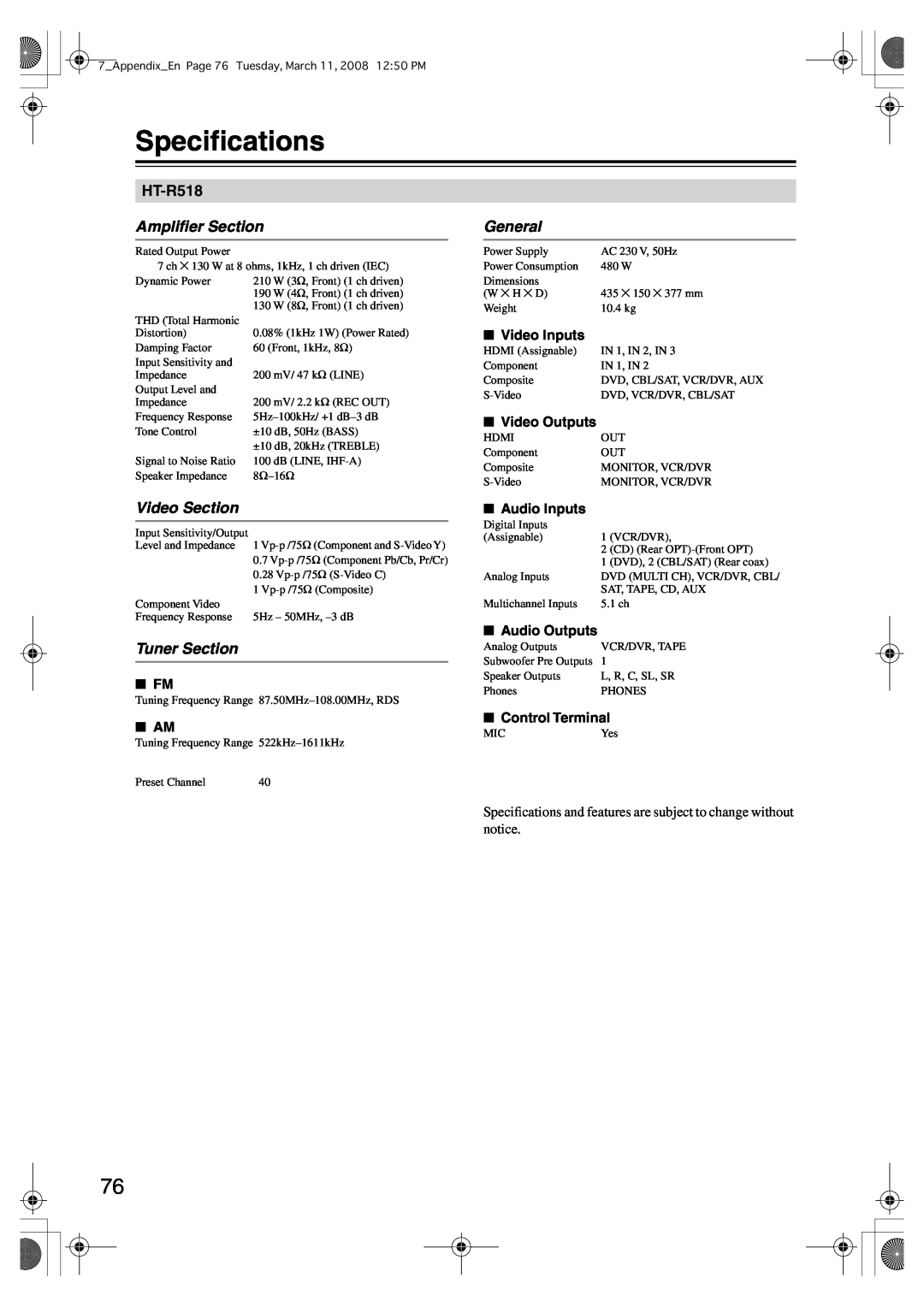 Onkyo HT-R518 instruction manual Speciﬁcations, Ampliﬁer Section, General, Video Section, Tuner Section 