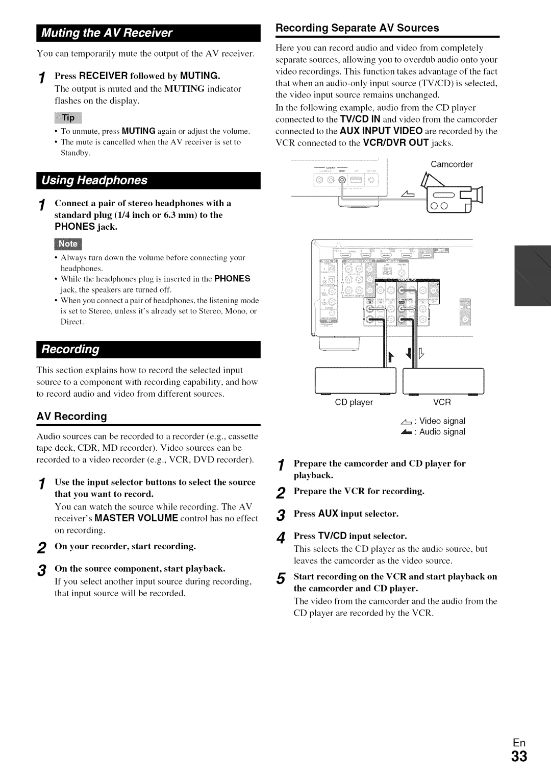 Onkyo HT-R590 AV Recording, Recording Separate AV Sources, You can temporarily mute the output of the AV receiver 