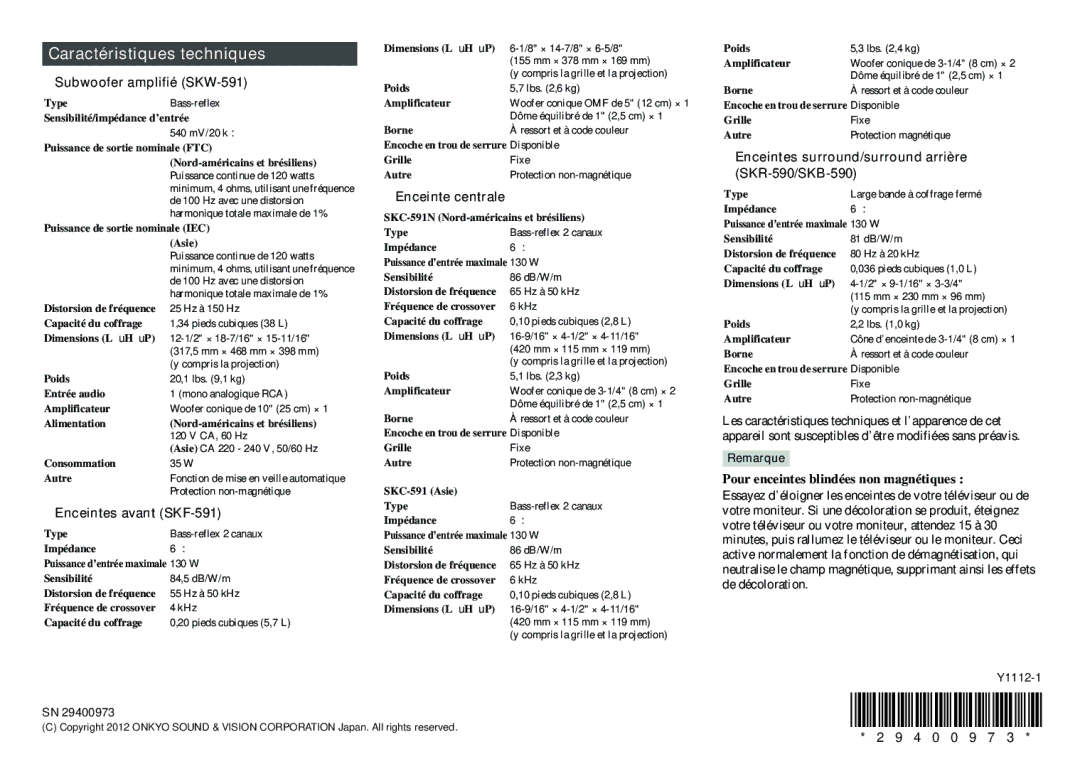 Onkyo HT-r591 Caractéristiques techniques, Subwoofer amplifié SKW-591, Enceintes surround/surround arrière SKR-590/SKB-590 