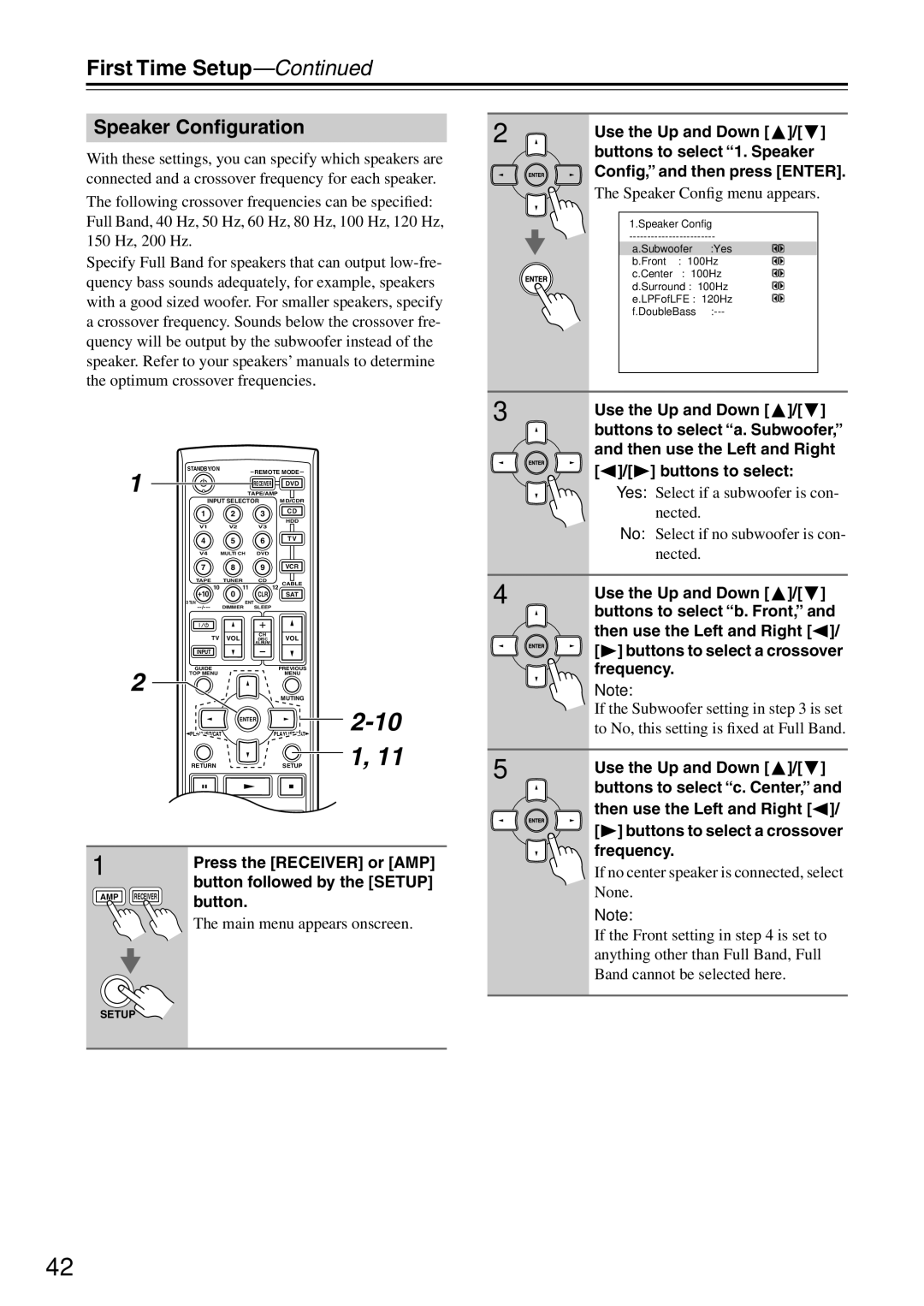 Onkyo HT-R640 instruction manual Speaker Conﬁguration, Speaker Conﬁg menu appears 