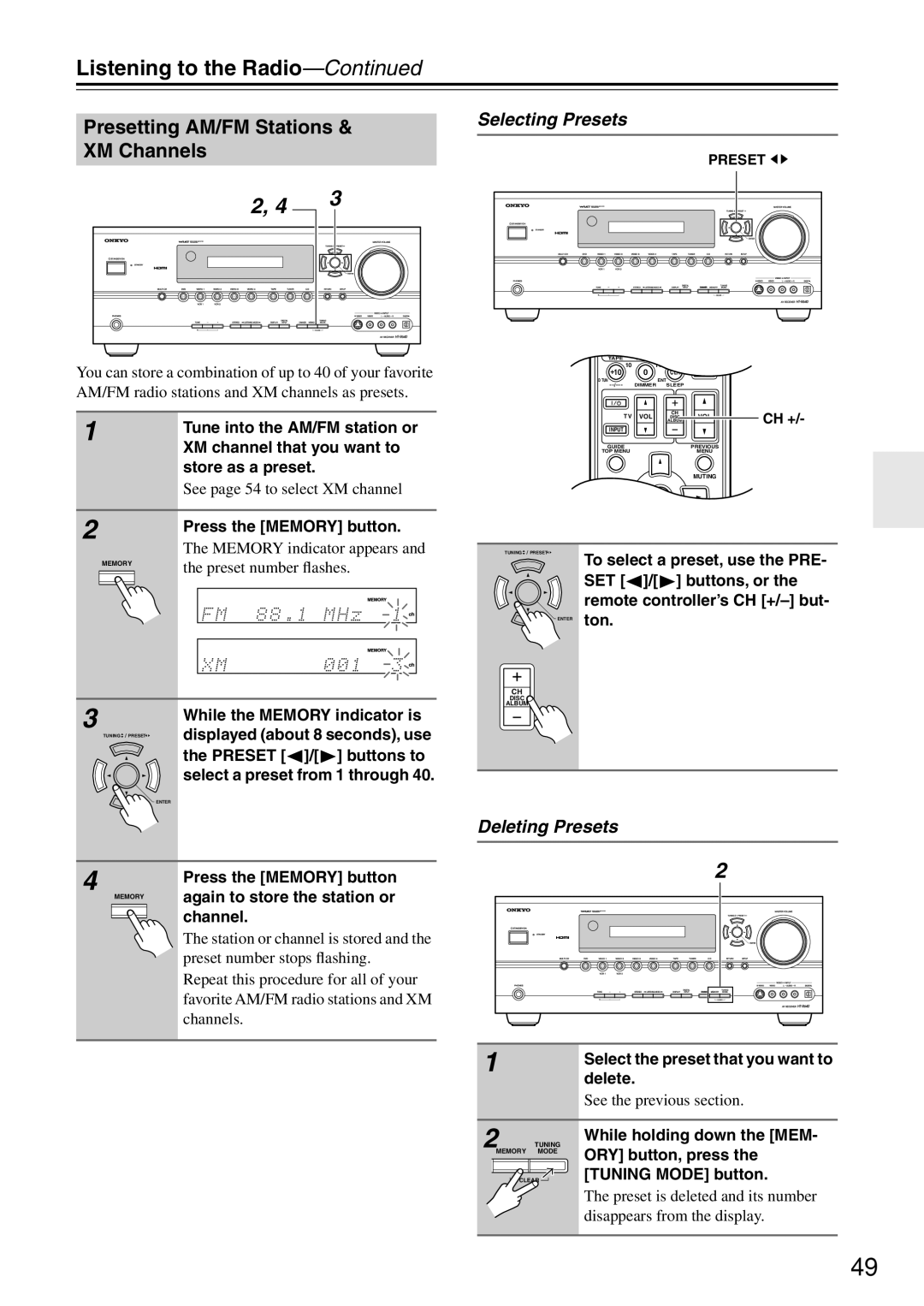 Onkyo HT-R640 Listening to the Radio, Presetting AM/FM Stations XM Channels, Selecting Presets, Deleting Presets 