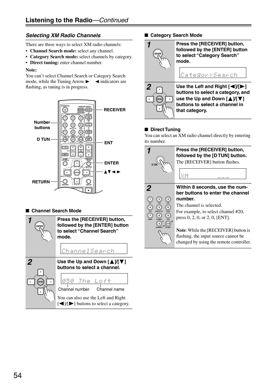 Onkyo HT-R640 Selecting XM Radio Channels, Channel Search mode select any channel, Press the Receiver button 