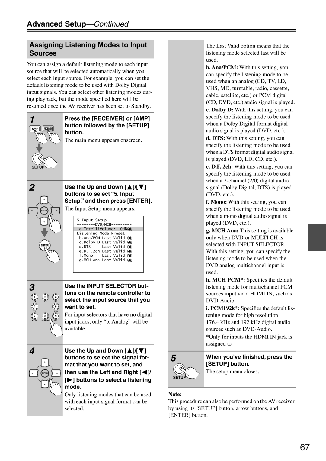 Onkyo HT-R640 Assigning Listening Modes to Input Sources, Use the Input Selector but, Tons on the remote controller to 