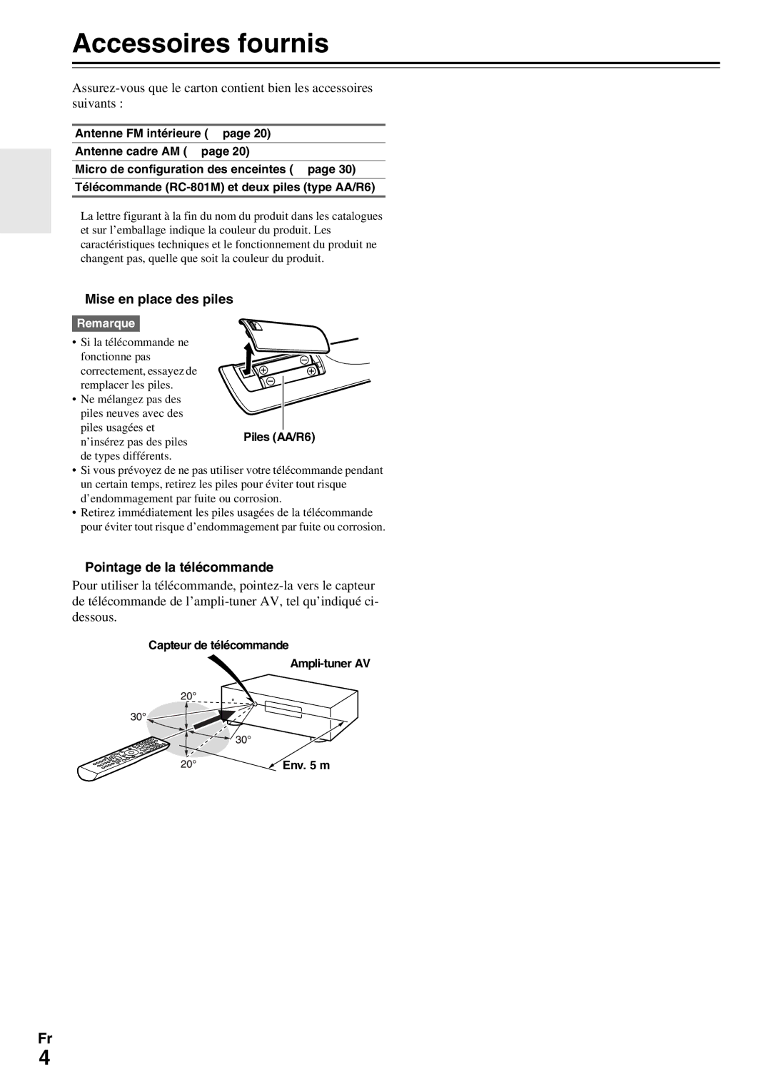 Onkyo HT-R990 instruction manual Accessoires fournis, Mise en place des piles, Pointage de la télécommande 