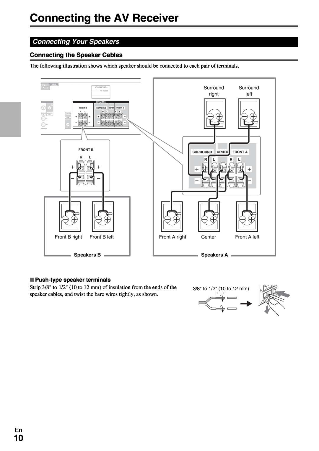 Onkyo HT-RC330 instruction manual Connecting the AV Receiver, Connecting Your Speakers, Connecting the Speaker Cables 