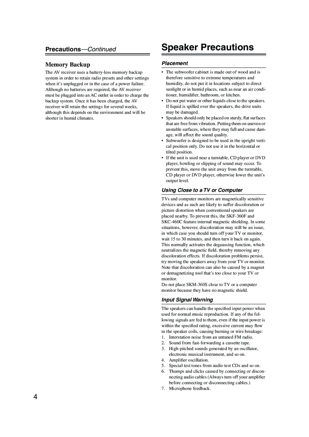 Onkyo HT-S4100 instruction manual Speaker Precautions, Placement, Using Close to a TV or Computer, Input Signal Warning 