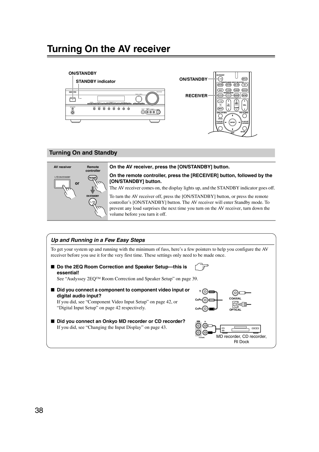 Onkyo HT-S5200 instruction manual Turning On the AV receiver, Turning On and Standby, Up and Running in a Few Easy Steps 