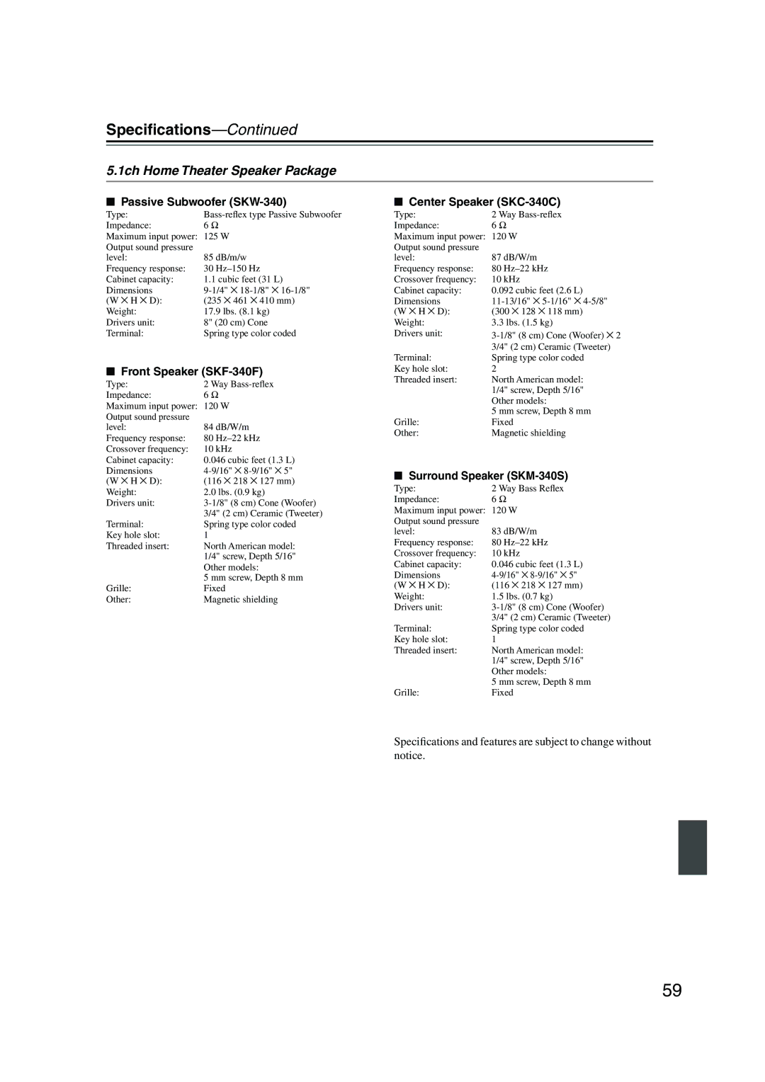 Onkyo HT-S590 instruction manual Speciﬁcations, 1ch Home Theater Speaker Package 