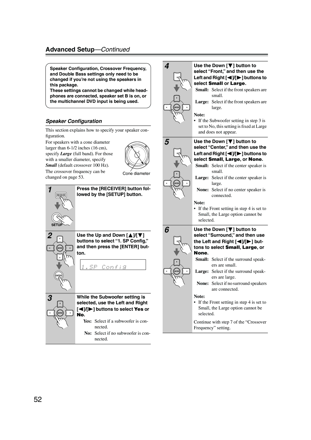 Onkyo HT-S590 instruction manual Speaker Conﬁguration, While the Subwoofer setting is, Selected, use the Left and Right 