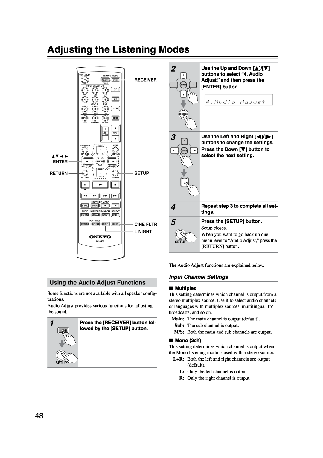 Onkyo HT-S590 instruction manual Adjusting the Listening Modes, Using the Audio Adjust Functions, Input Channel Settings 