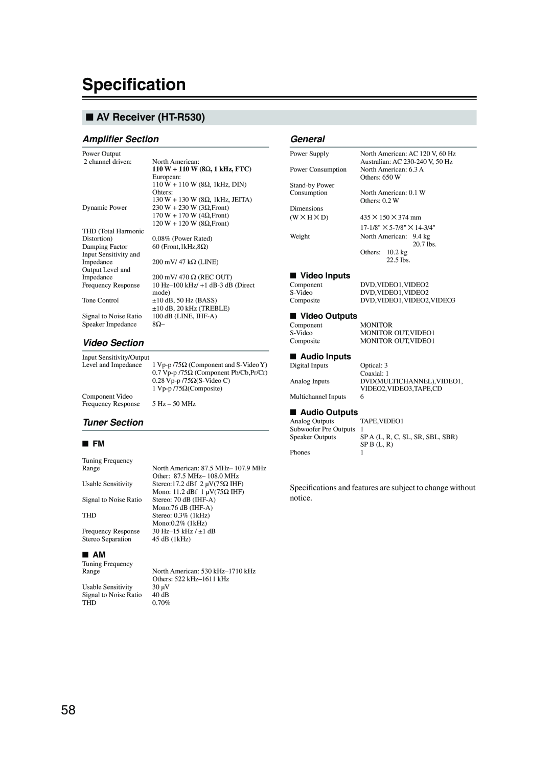 Onkyo HT-S780 instruction manual Speciﬁcation, AV Receiver HT-R530, Ampliﬁer Section, Video Section, Tuner Section, General 