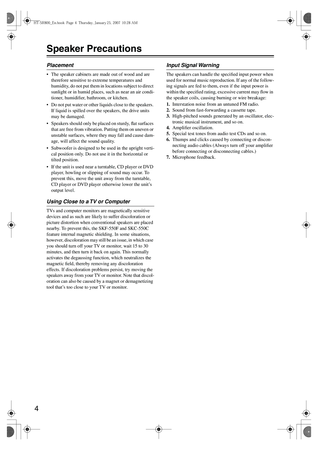 Onkyo HT-SR800 instruction manual Speaker Precautions, Placement, Using Close to a TV or Computer, Input Signal Warning 