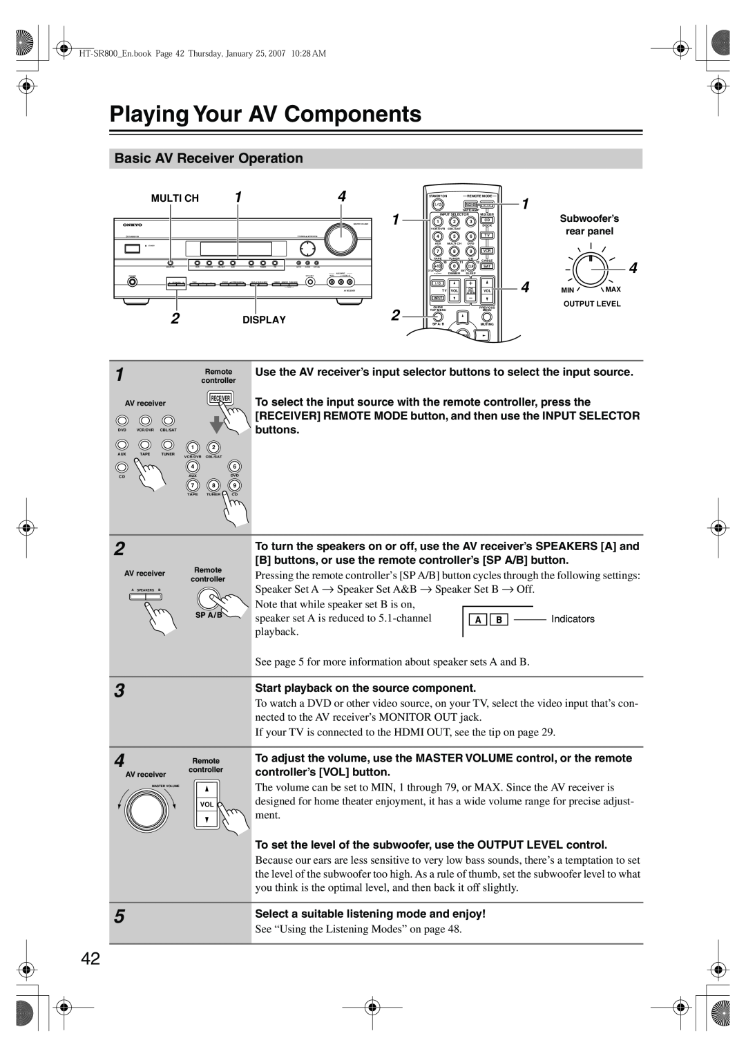 Onkyo HT-SR800 Playing Your AV Components, Basic AV Receiver Operation, See “Using the Listening Modes” on page 
