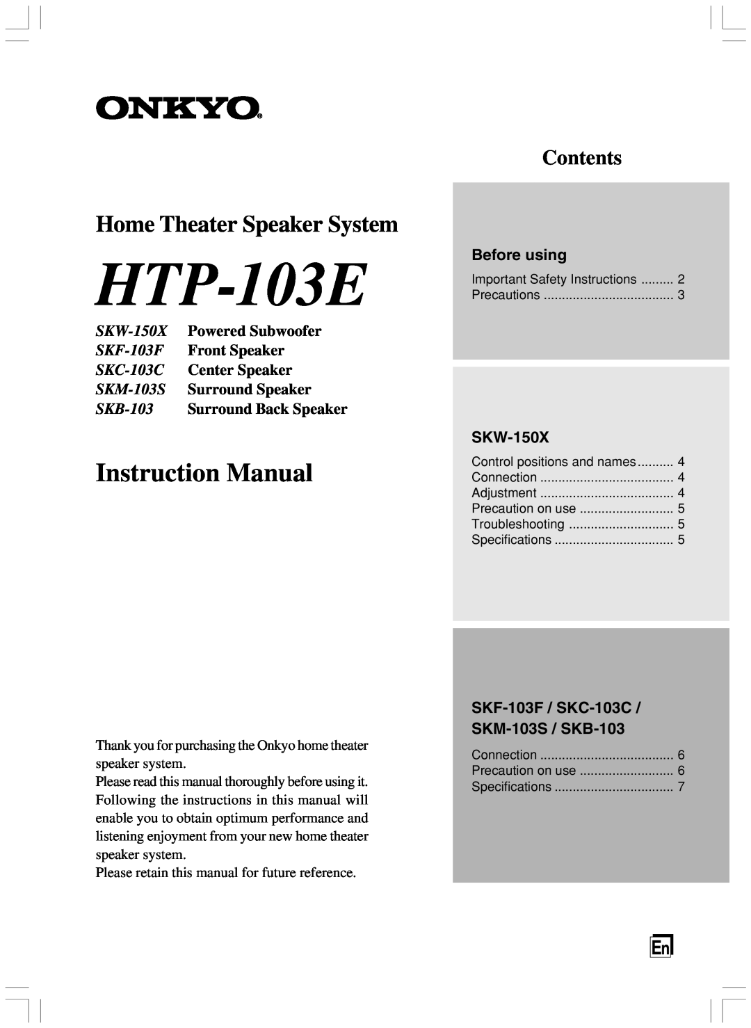 Onkyo HTP-103E instruction manual Before using, SKW-150X, SKF-103F / SKC-103C, SKM-103S / SKB-103, Contents 