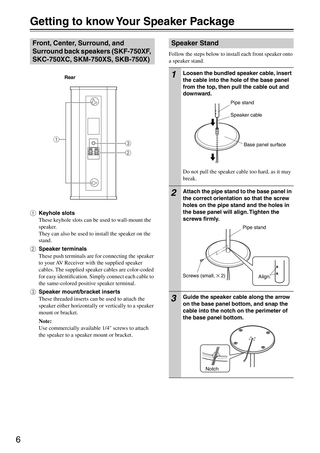 Onkyo HTP-750 instruction manual Getting to know Your Speaker Package, Speaker Stand, Keyhole slots, Speaker terminals 