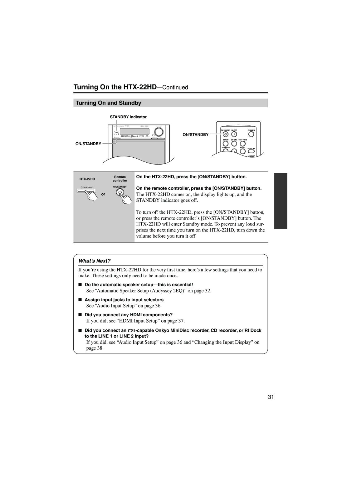 Onkyo instruction manual Turning On the HTX-22HD, Turning On and Standby, What’s Next? 