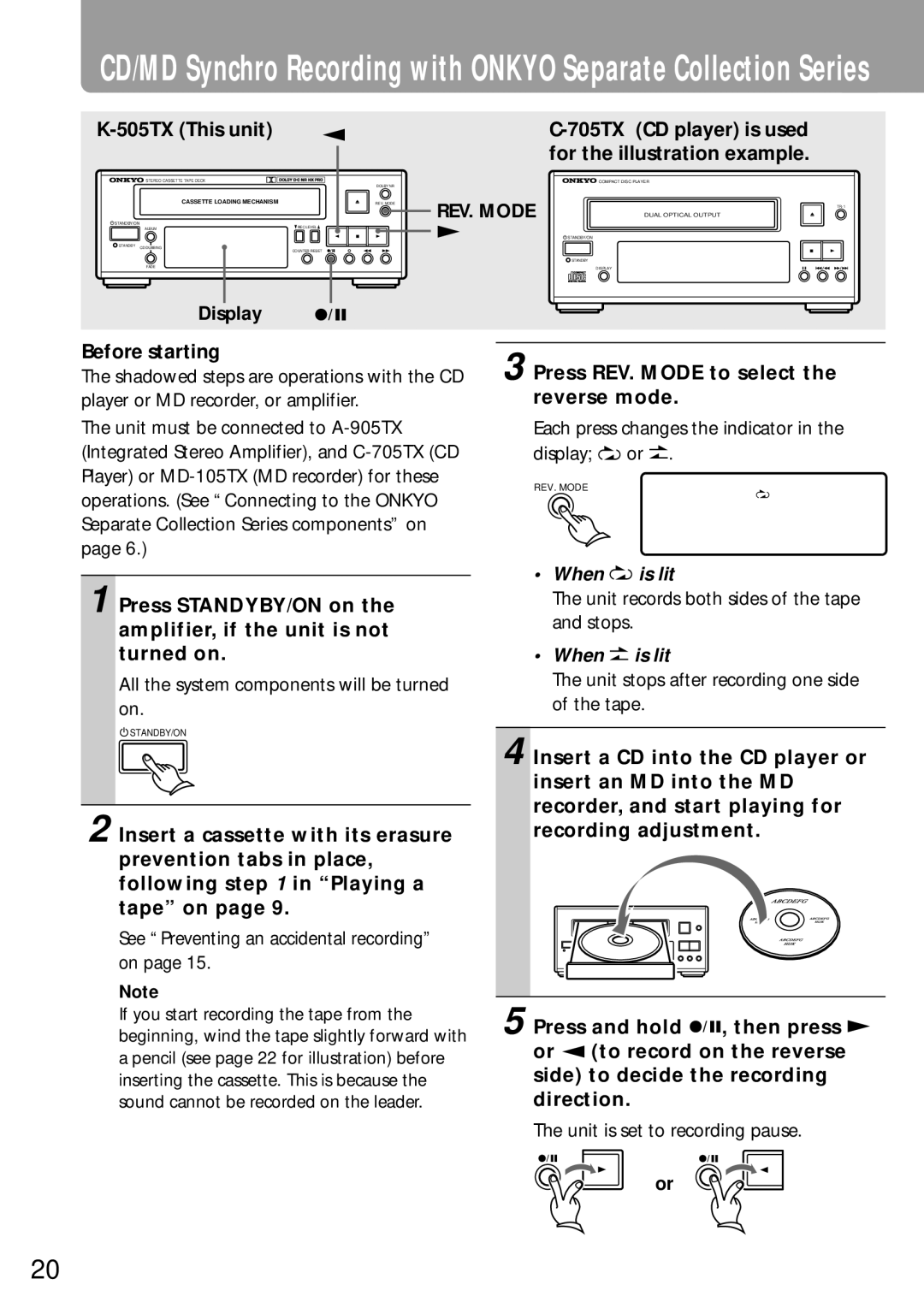 Onkyo K-505TX instruction manual Press REV. Mode to select the reverse mode 