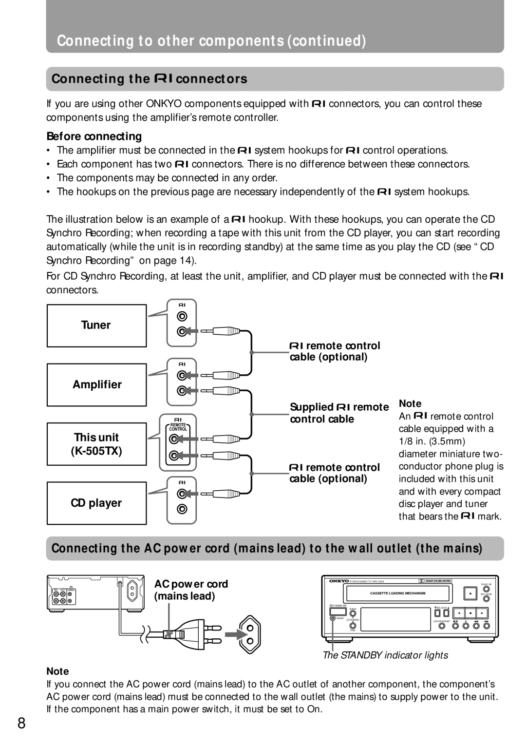 Onkyo K-505TX Connecting to other components, Connecting the connectors, Tuner Amplifier This unit 505TX CD player 