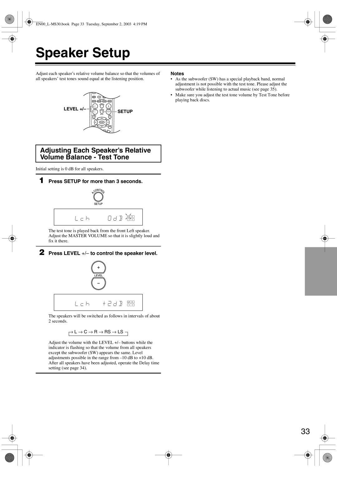 Onkyo L-MS30 instruction manual Speaker Setup, Adjusting Each Speaker’s Relative Volume Balance Test Tone, Level + Setup 