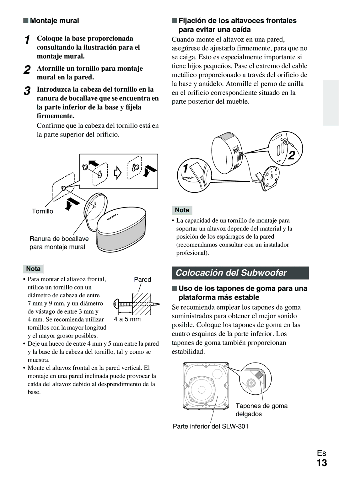 Onkyo Ls 3100 manual Colocación del Subwoofer, Fijación de los altavoces frontales para evitar una caída 