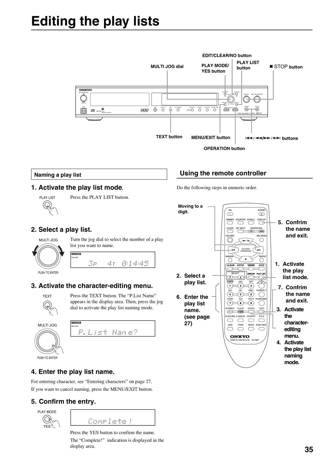 Onkyo MB-S1 Editing the play lists, Activate the character-editing menu, Enter the play list name, Confirm the entry 