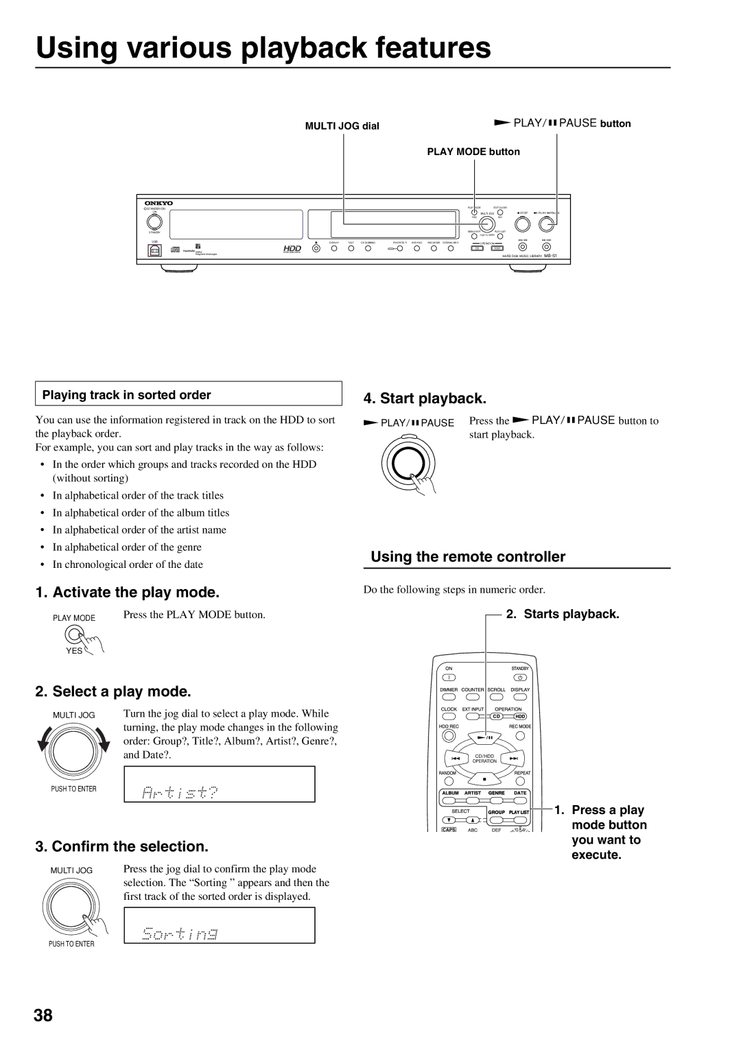 Onkyo MB-S1 Using various playback features, Activate the play mode, Select a play mode, Confirm the selection 