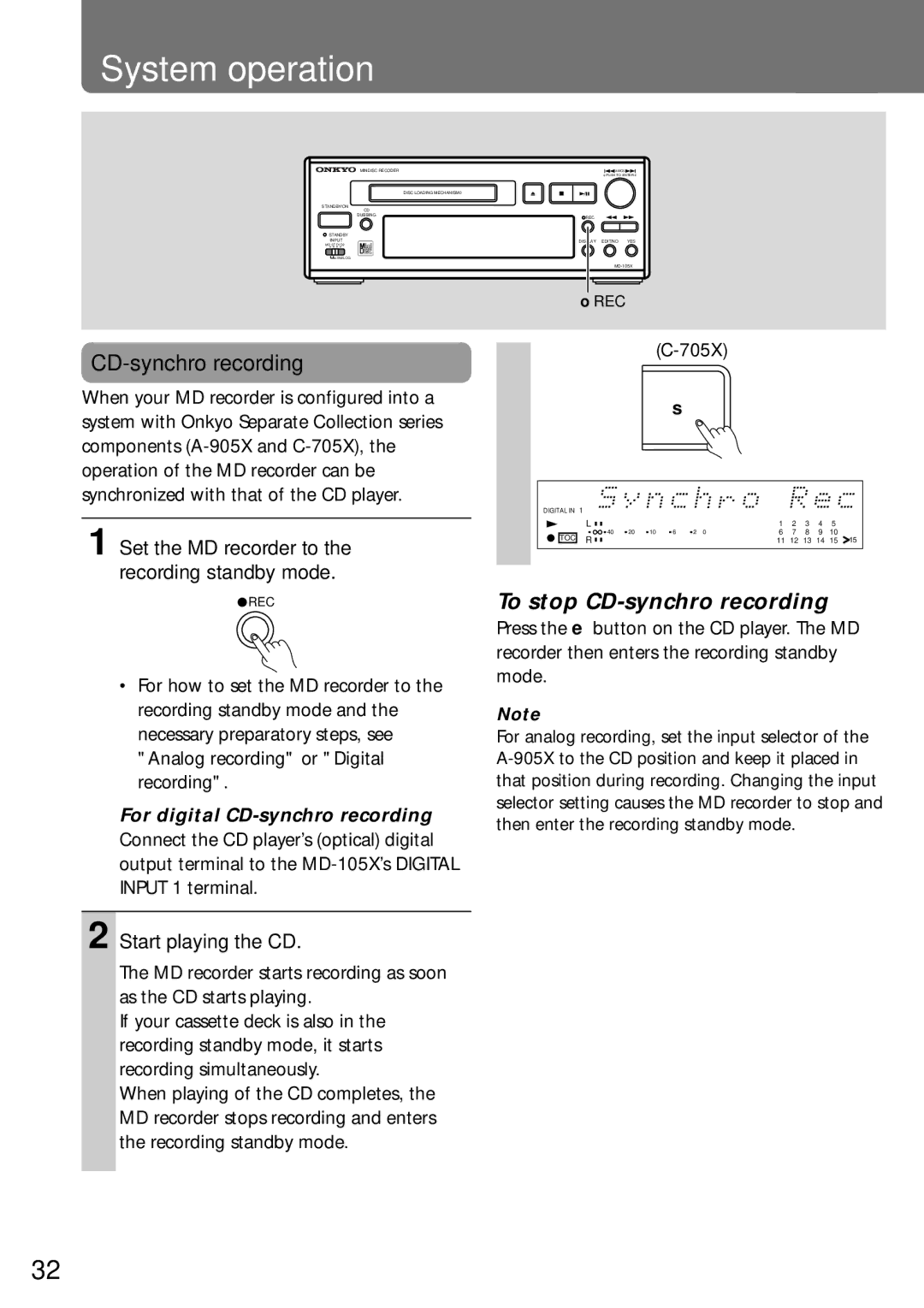 Onkyo MD-105X manual System operation, To stop CD-synchro recording, Set the MD recorder to the recording standby mode 