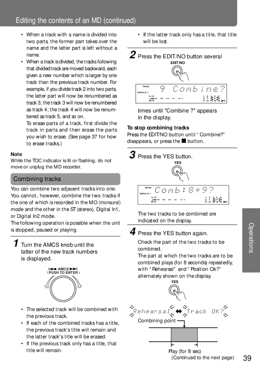 Onkyo MD-105X manual Combining tracks, Press the EDIT/NO button several, Times until Combine ? appears in the display 