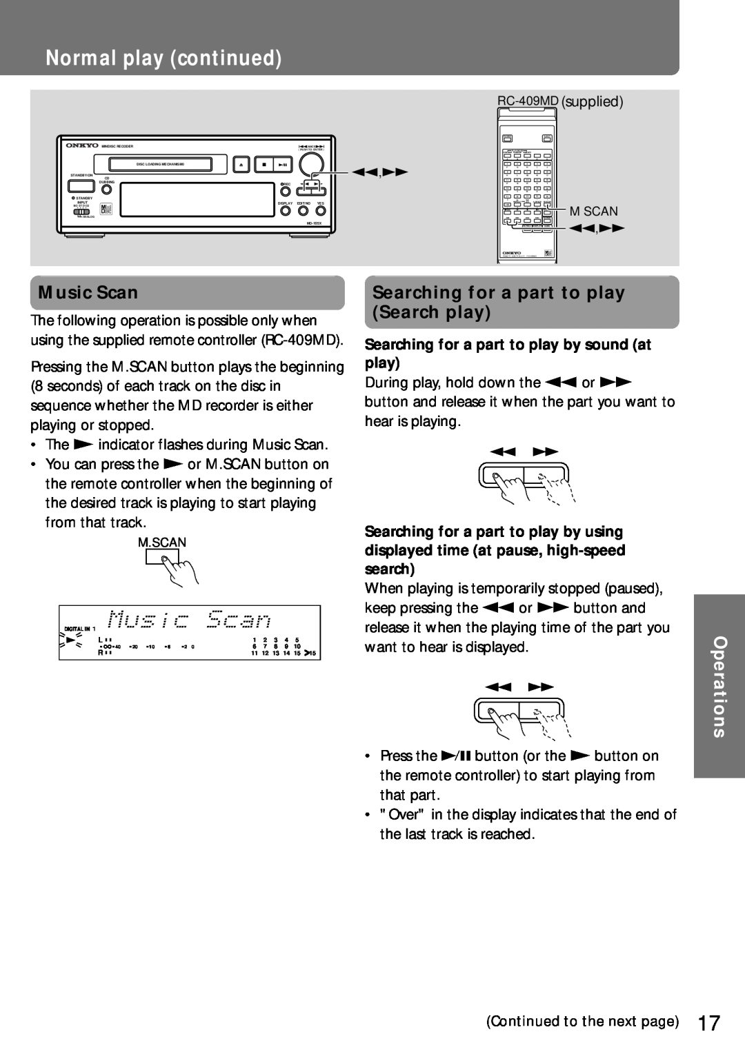 Onkyo MD-105X manual Music Scan, Searching for a part to play Search play, Operations, Normal play continued 