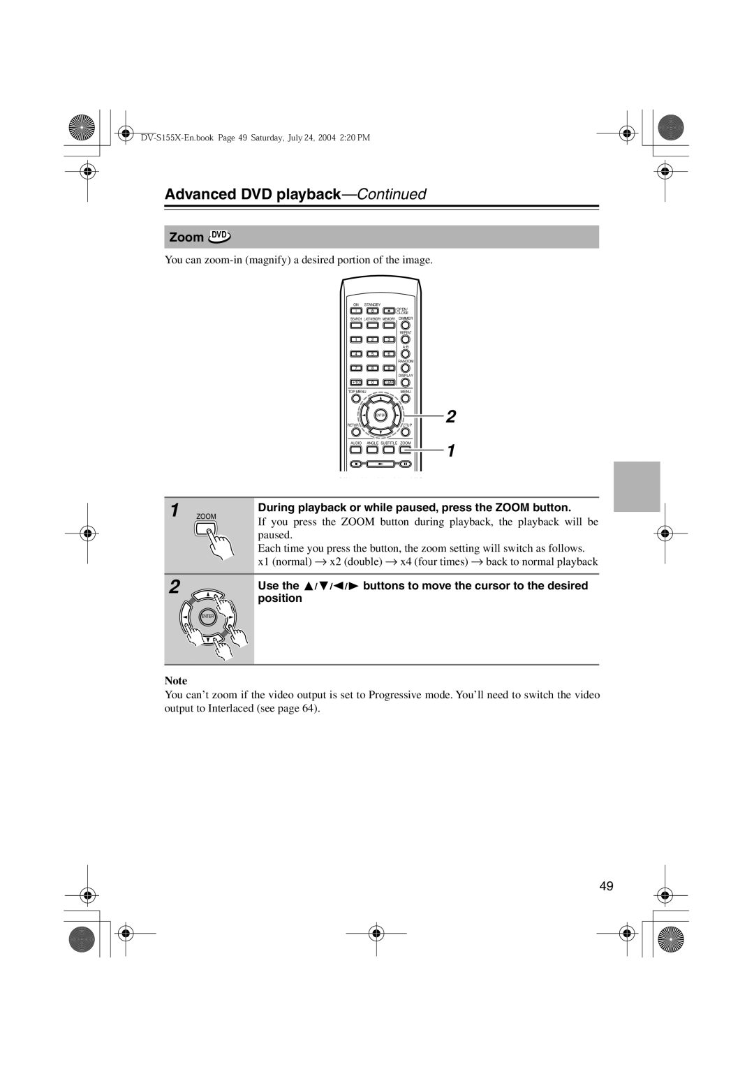 Onkyo PR-155X, ST-V10X, SWA-V10X, HTC-V10X Zoom DVD, During playback or while paused, press the Zoom button, Position 