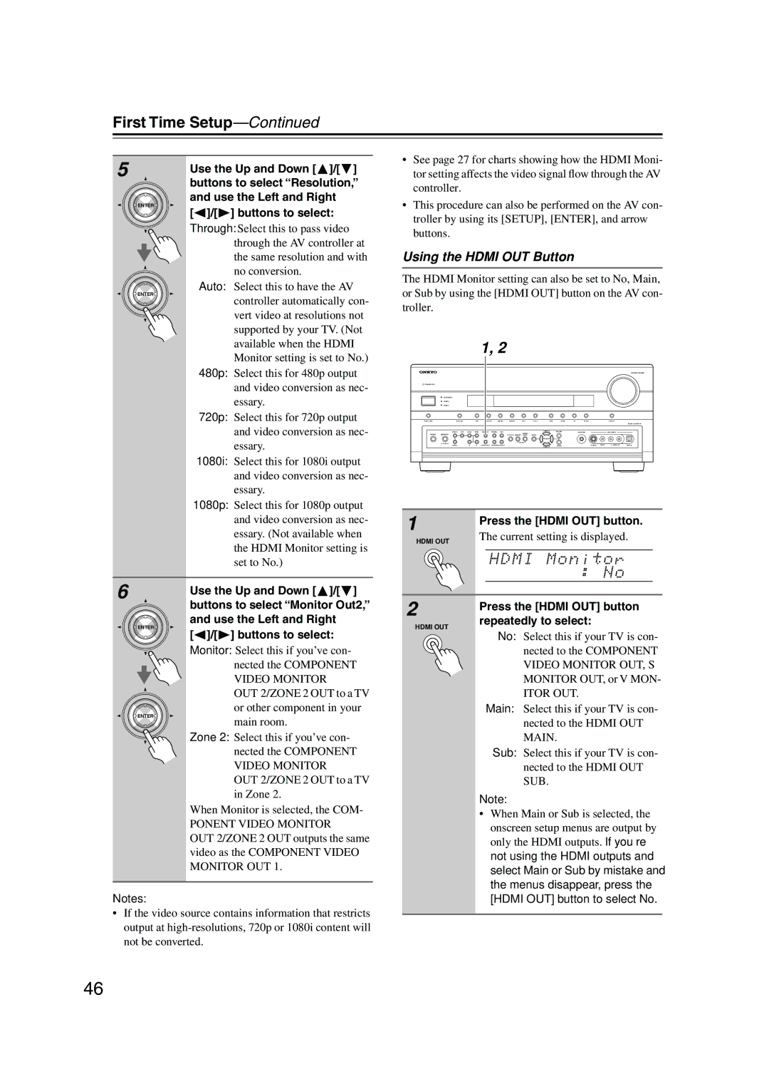 Onkyo PR-SC885 Using the Hdmi OUT Button, Use the Up and Down Buttons to select Monitor Out2, Press the Hdmi OUT button 