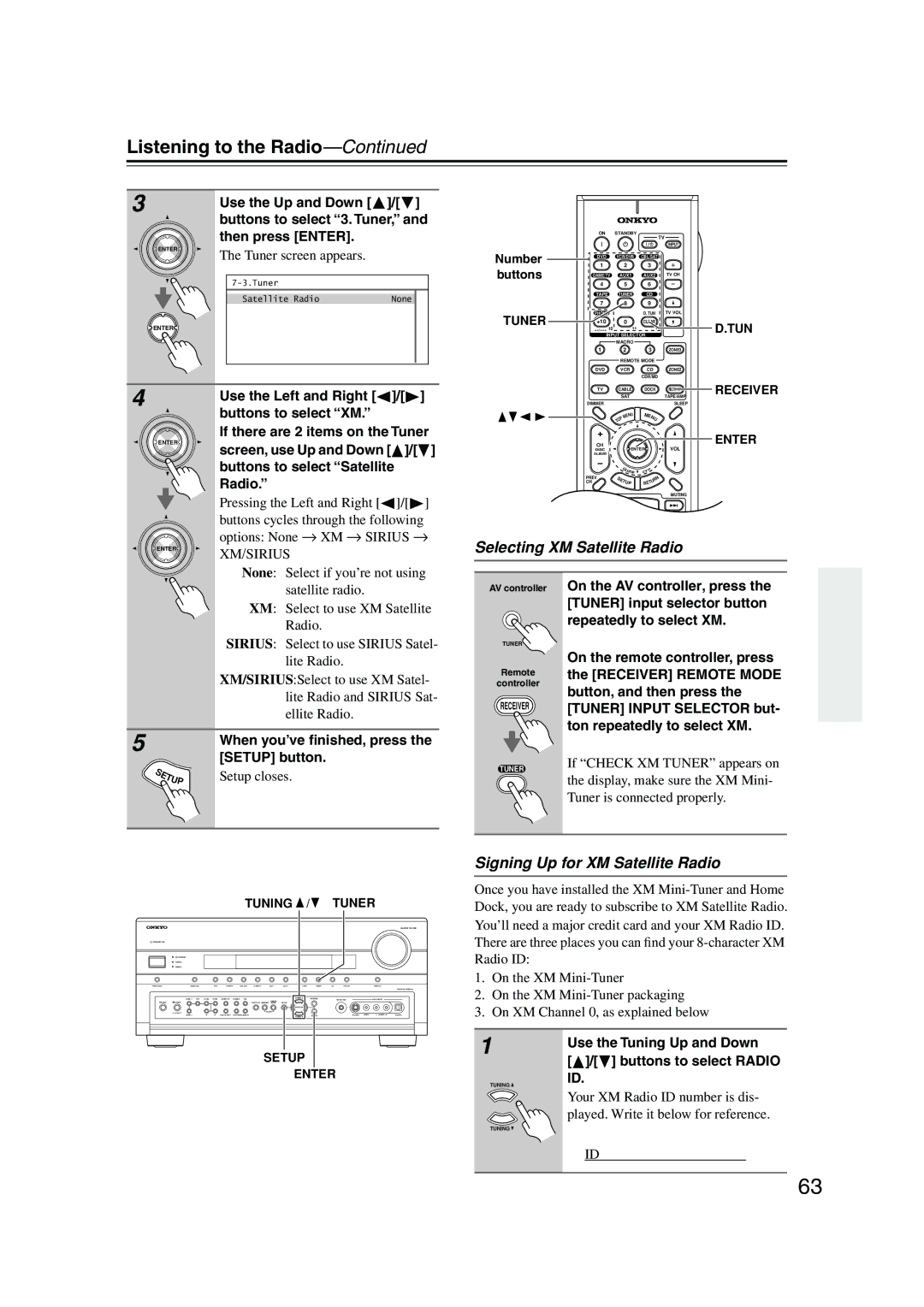 Onkyo PR-SC885 Selecting XM Satellite Radio, Signing Up for XM Satellite Radio, Pressing the Left and Right 