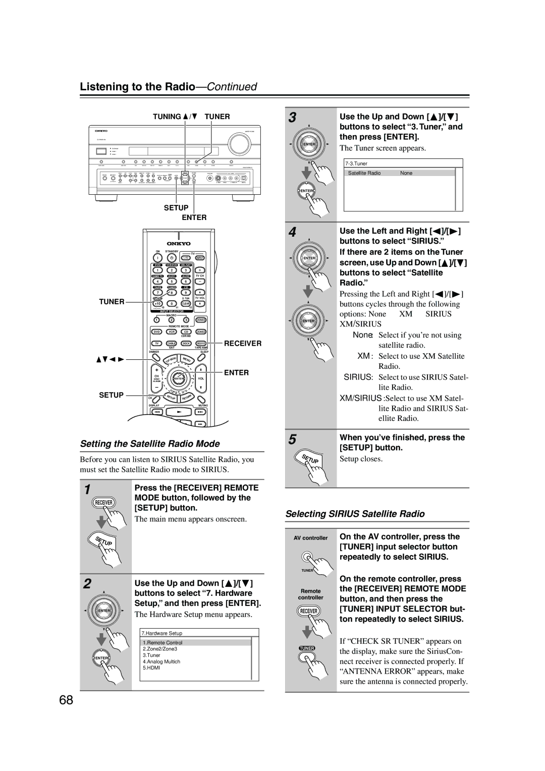 Onkyo PR-SC885 instruction manual Selecting Sirius Satellite Radio, Tuning Tuner, Setup Enter 