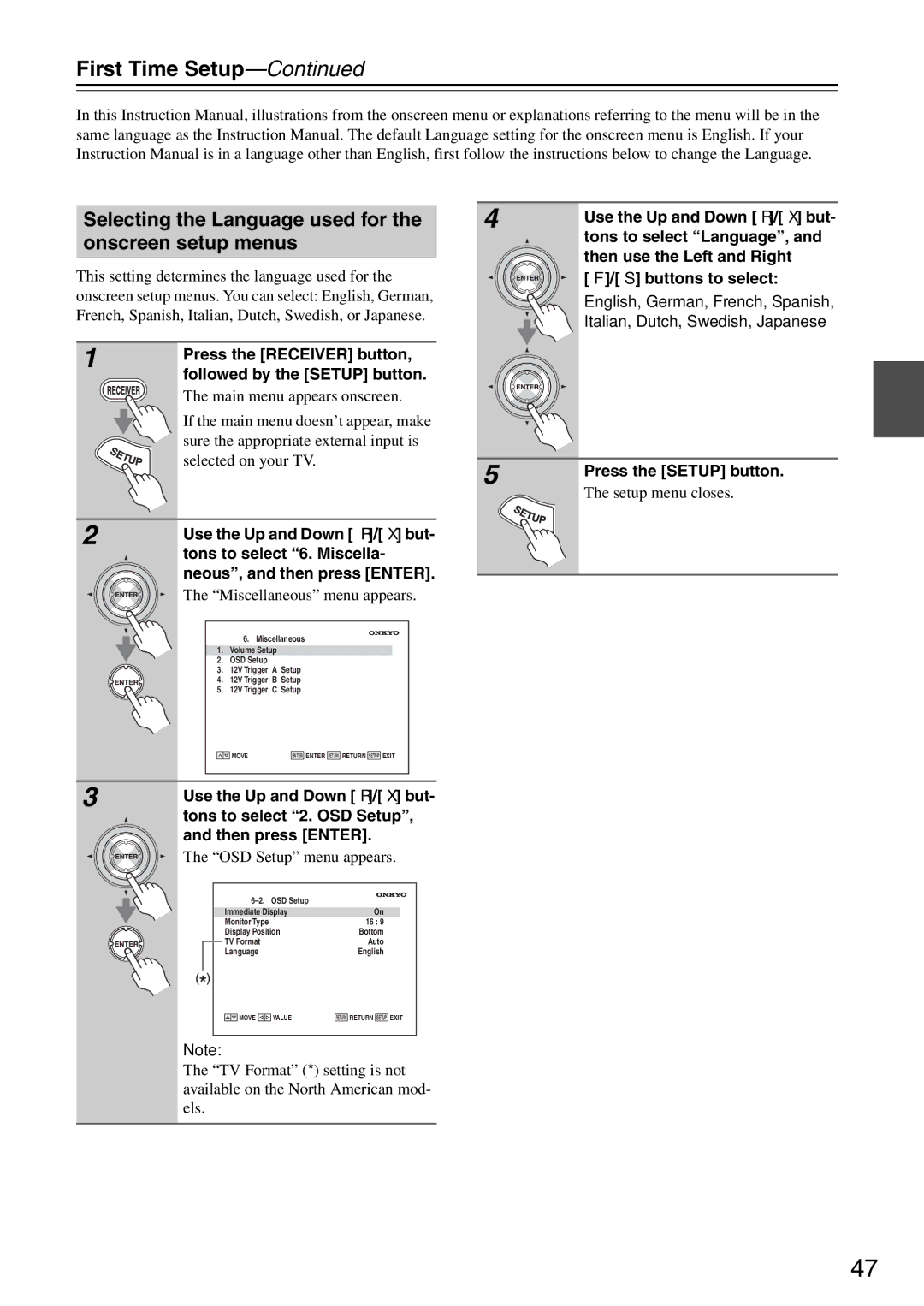 Onkyo PR-SC886 instruction manual First Time Setup, Selecting the Language used for the onscreen setup menus 