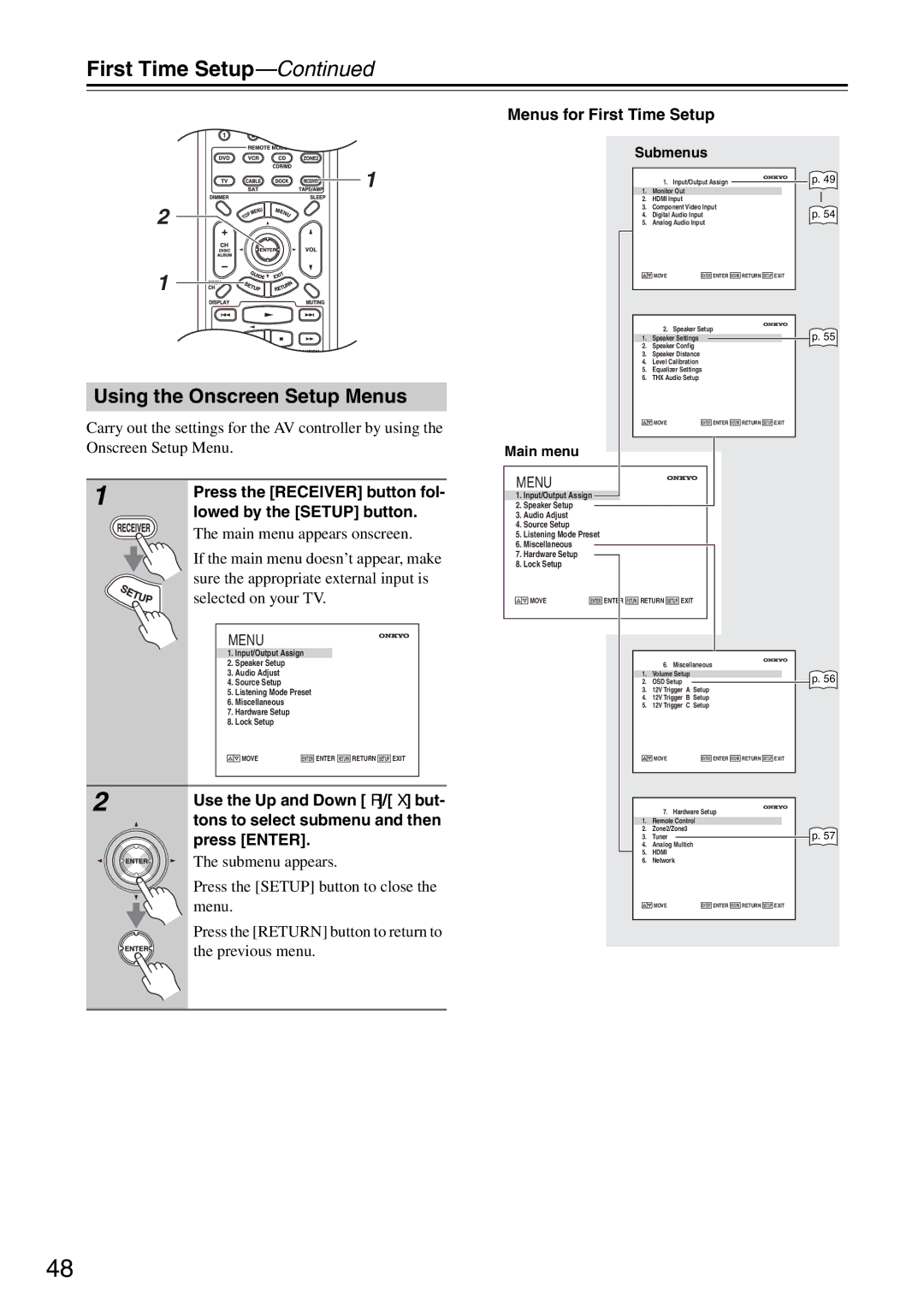 Onkyo PR-SC886 instruction manual Using the Onscreen Setup Menus, Press the Receiver button fol, Lowed by the Setup button 