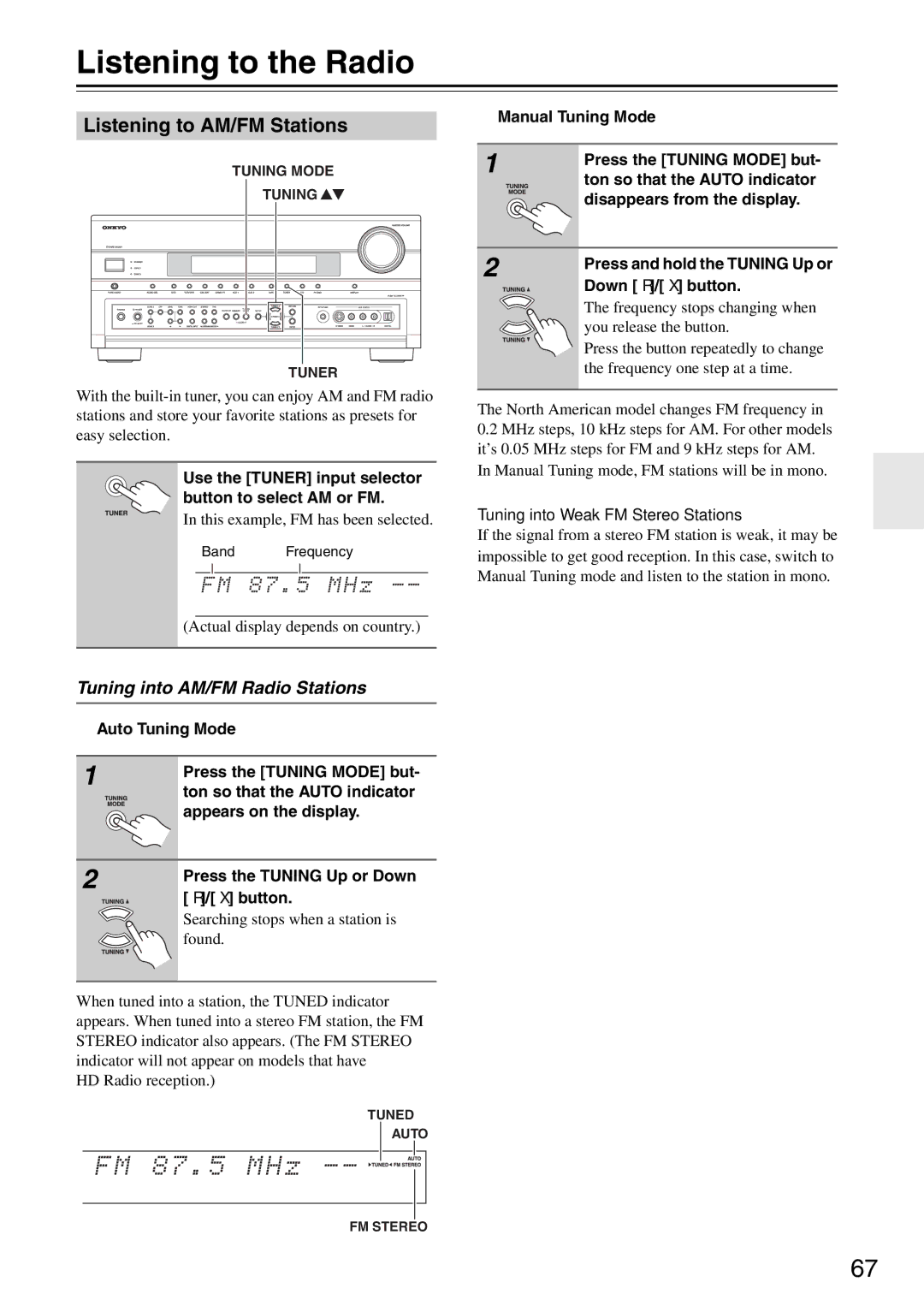 Onkyo PR-SC886 instruction manual Listening to the Radio, Listening to AM/FM Stations, Tuning into AM/FM Radio Stations 