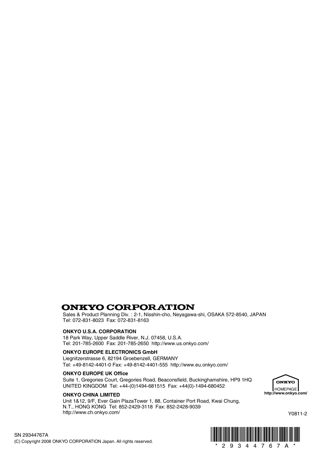 Onkyo PR-SC886 2 9 3 4 4 7 6 7 A, Onkyo U.S.A. Corporation, ONKYO EUROPE ELECTRONICS GmbH, ONKYO EUROPE UK Office 
