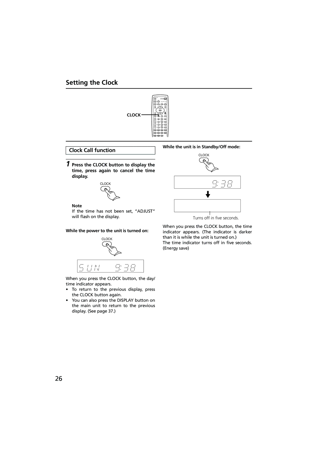 Onkyo R-801A Clock Call function, While the unit is in Standby/Off mode, While the power to the unit is turned on 