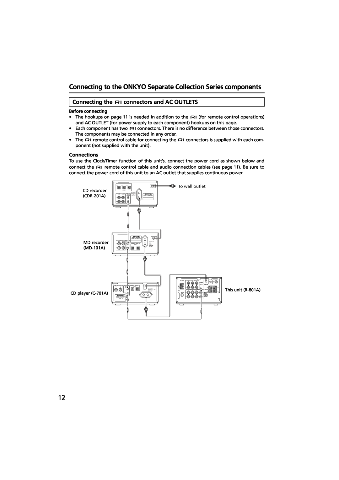 Onkyo R-801A instruction manual Connecting the connectors and AC OUTLETS, Connections, Before connecting 