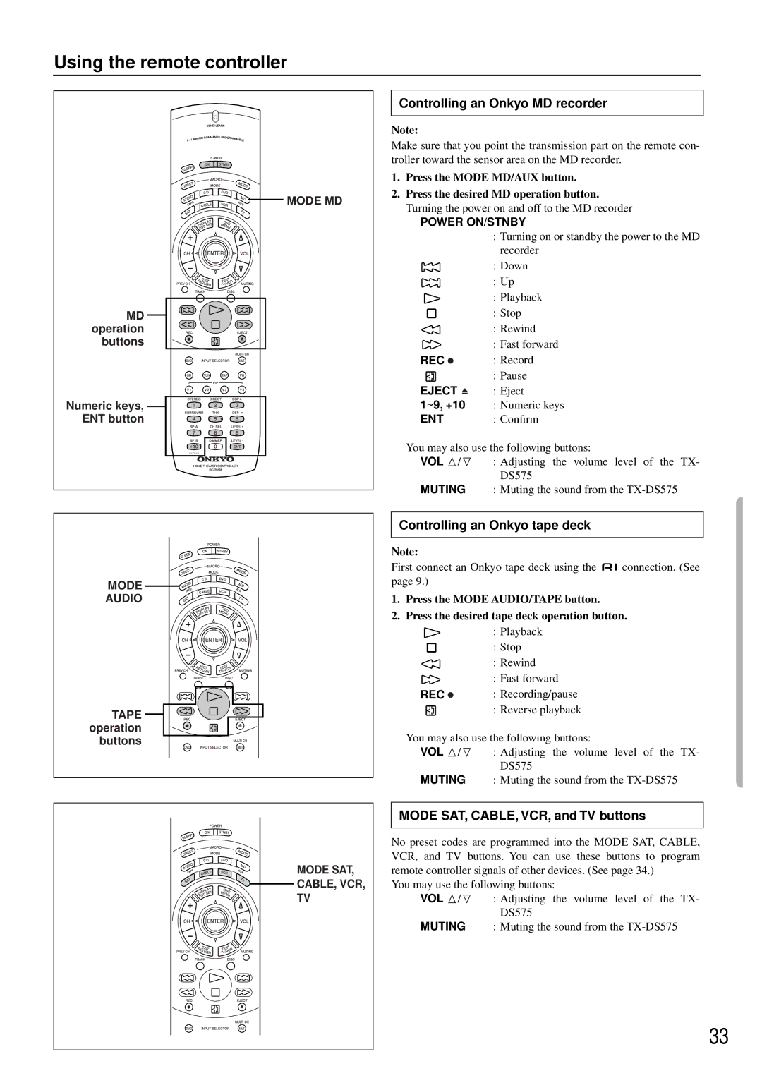 Onkyo RC-391M manual Controlling an Onkyo MD recorder, Controlling an Onkyo tape deck, Mode SAT, CABLE, VCR, and TV buttons 