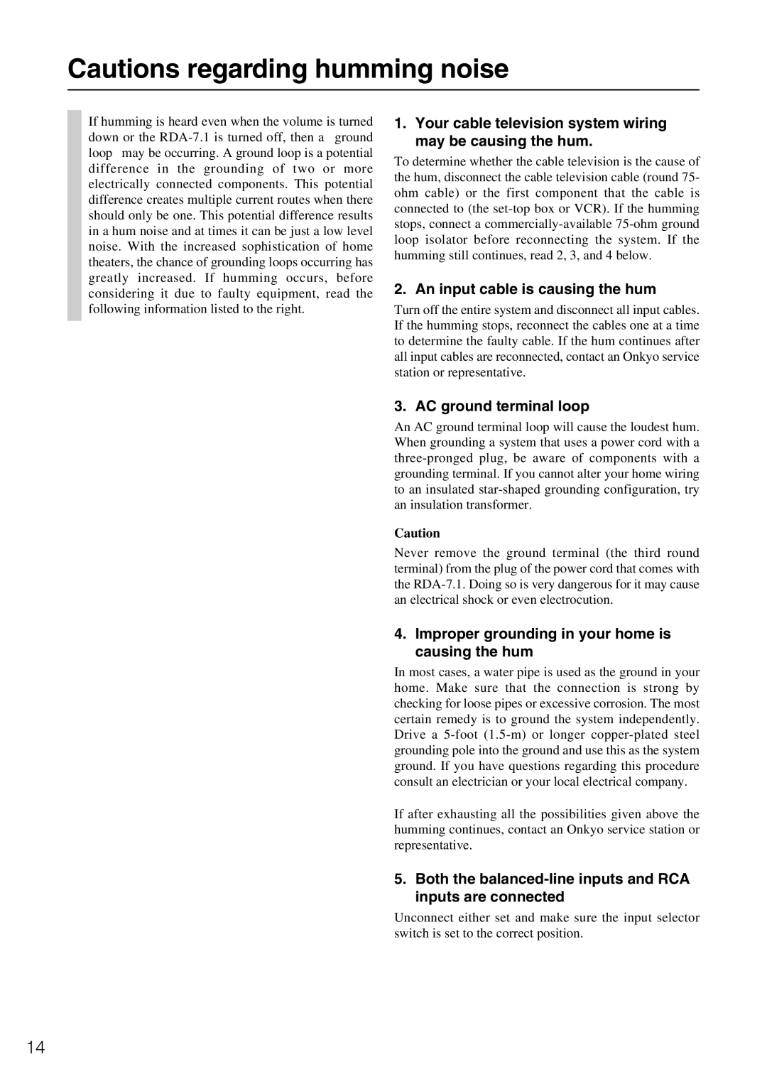 Onkyo RDA-7.1 Your cable television system wiring may be causing the hum, An input cable is causing the hum 