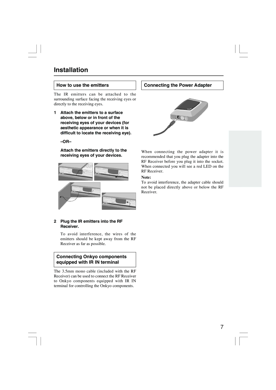 Onkyo RFR-5 How to use the emitters Connecting the Power Adapter, Connecting Onkyo components equipped with IR in terminal 