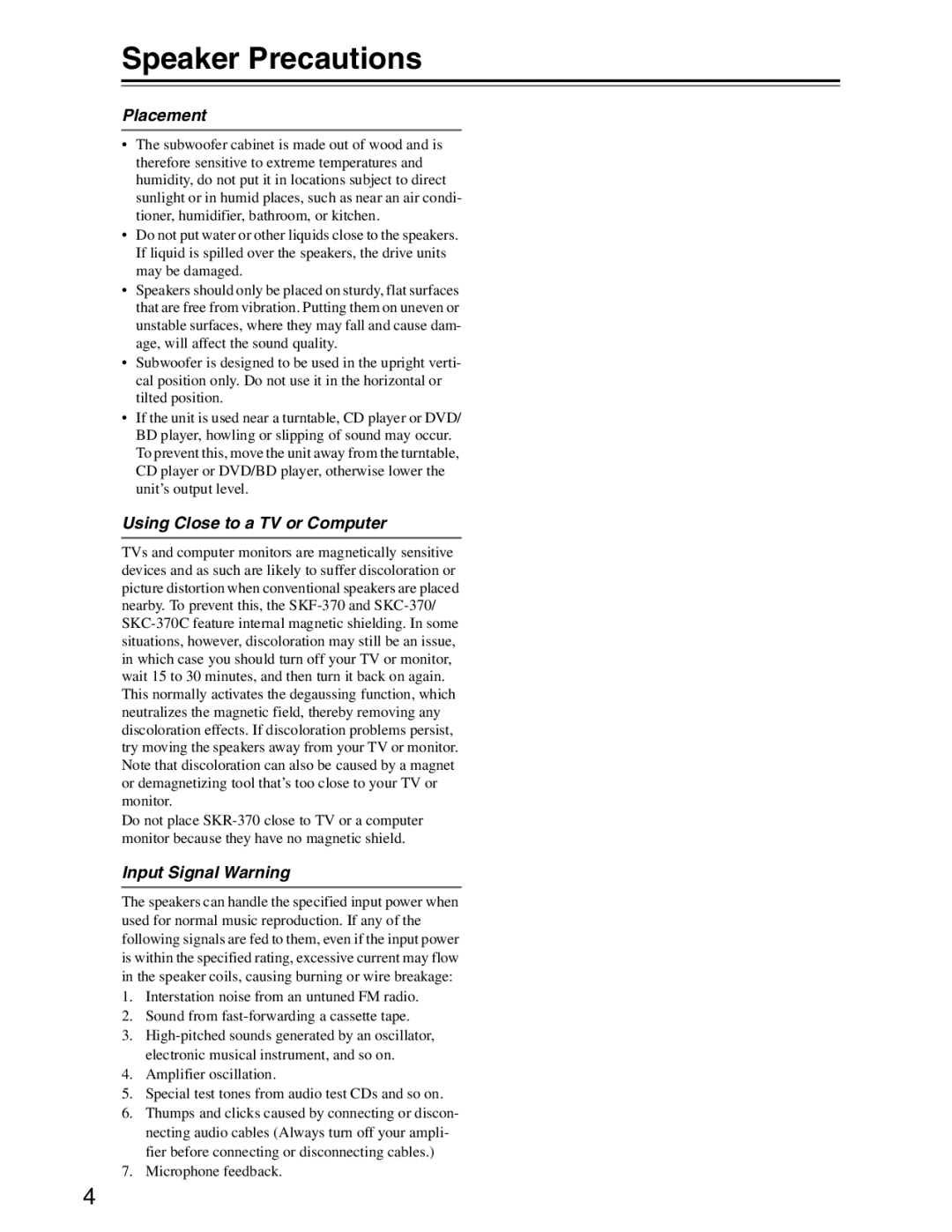 Onkyo S3200 instruction manual Speaker Precautions, Placement, Using Close to a TV or Computer, Input Signal Warning 