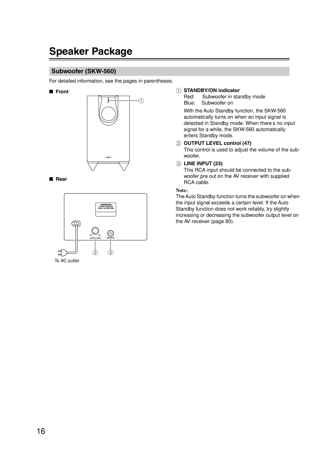 Onkyo S5100 instruction manual Speaker Package, Subwoofer SKW-560, Front Rear, STANDBY/ON indicator, Output Level control 