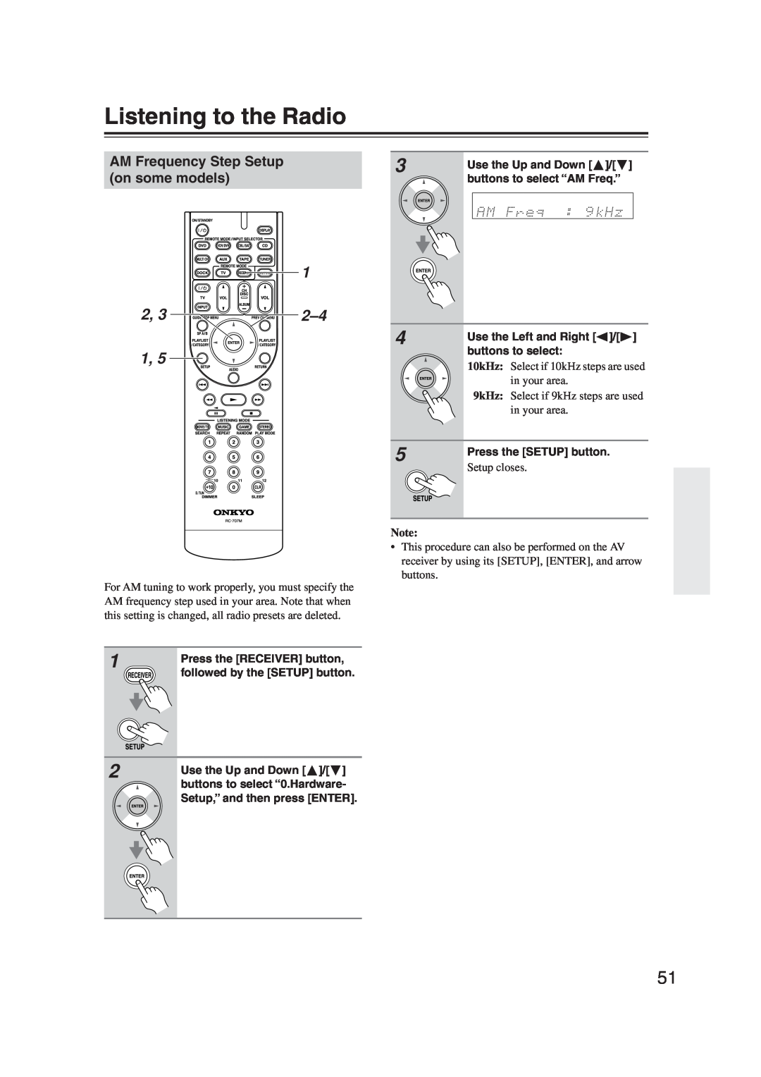 Onkyo S5100 instruction manual Listening to the Radio, 1 2, 32–4 1, AM Frequency Step Setup on some models, Setup closes 
