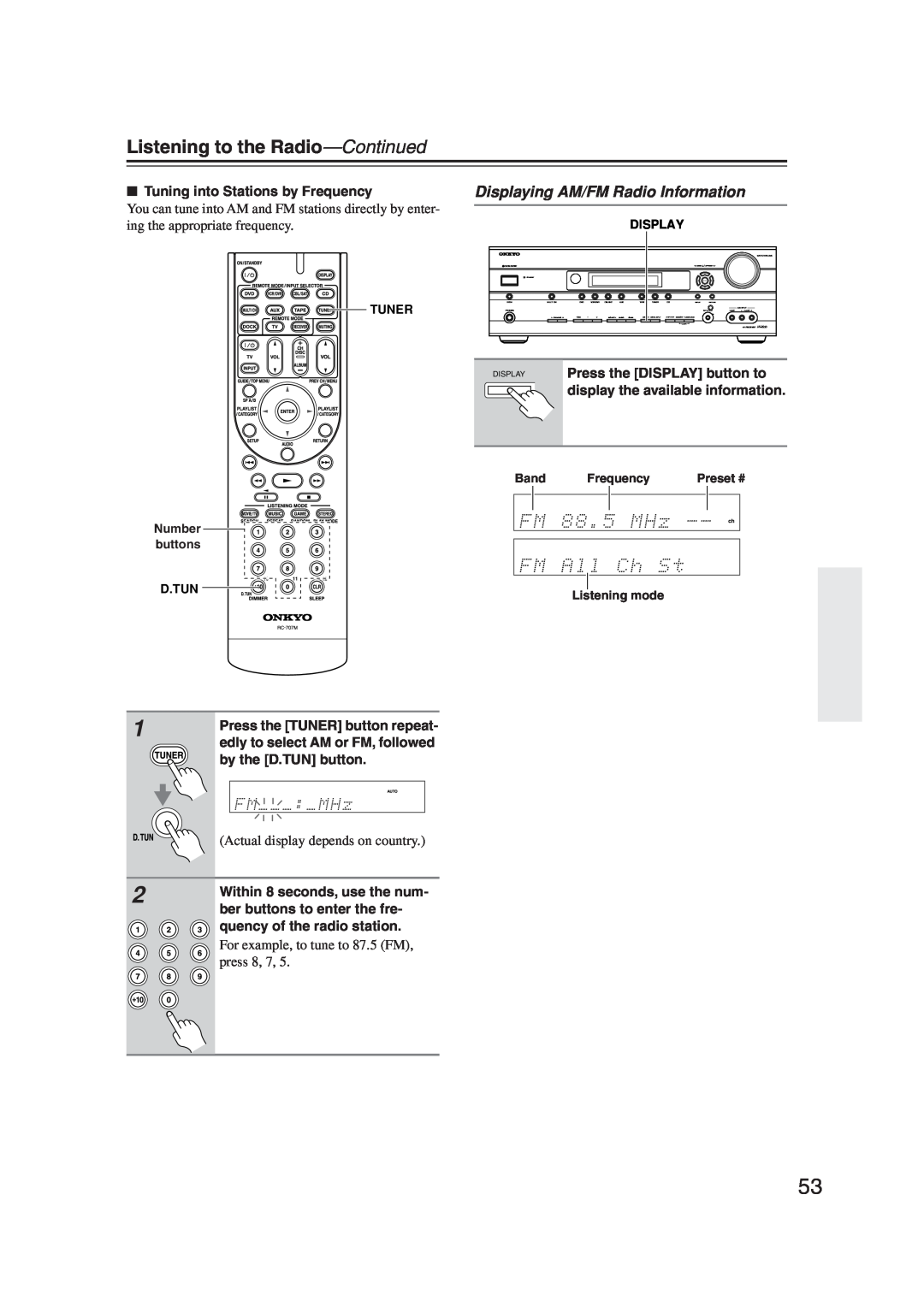 Onkyo S5100 instruction manual Displaying AM/FM Radio Information, Listening to the Radio—Continued 